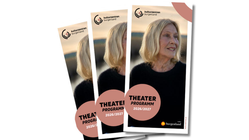 Folder Theaterprogramm der Kulturzentren Burgenland 2026 2027